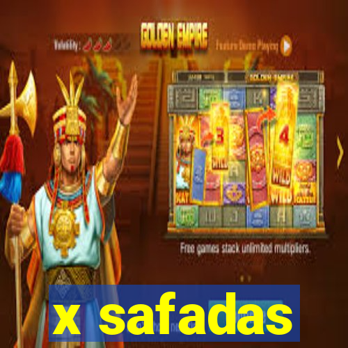 x safadas